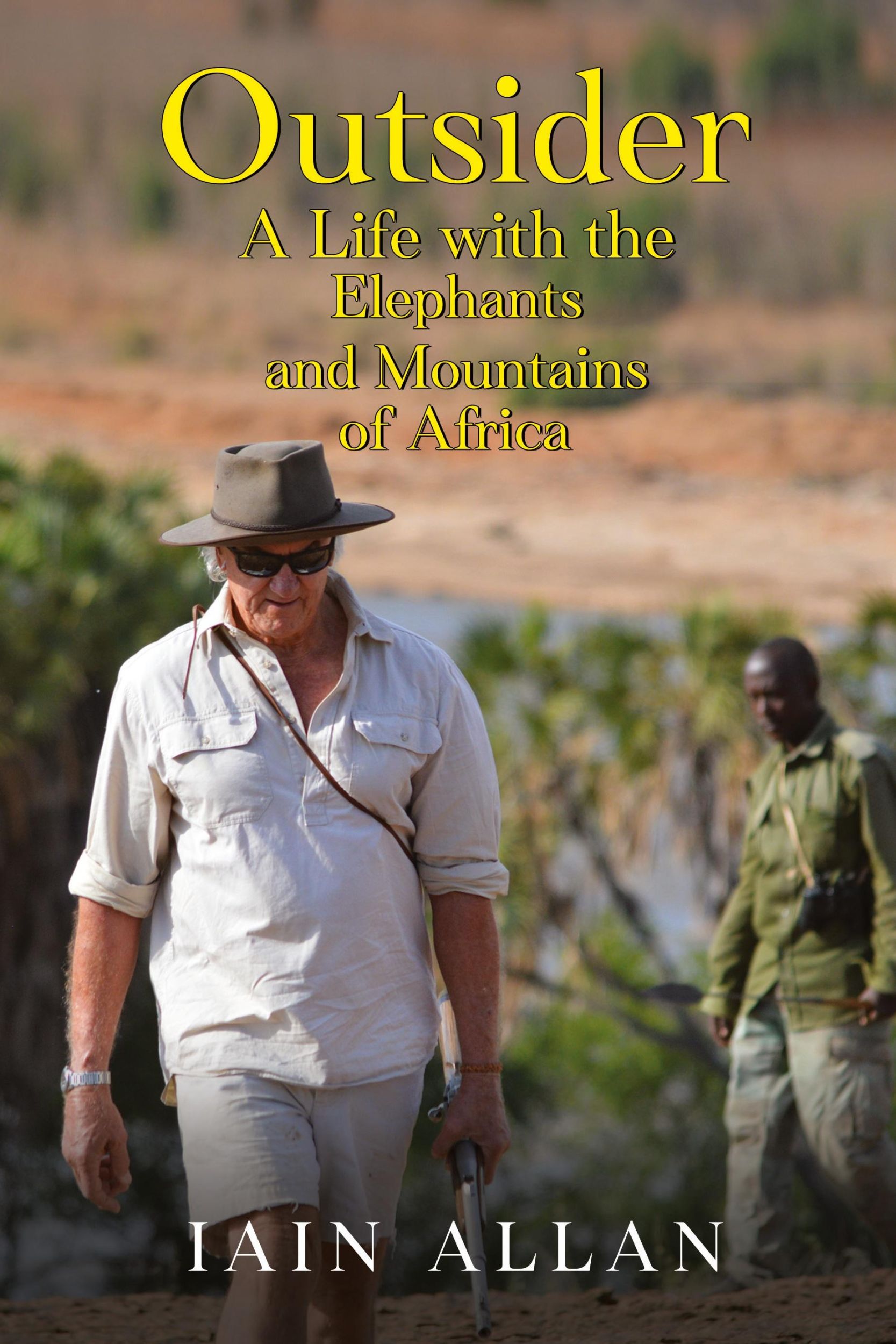 Cover: 9781800168152 | OUTSIDER... A Life with the Elephants and Mountains of Africa | Allan