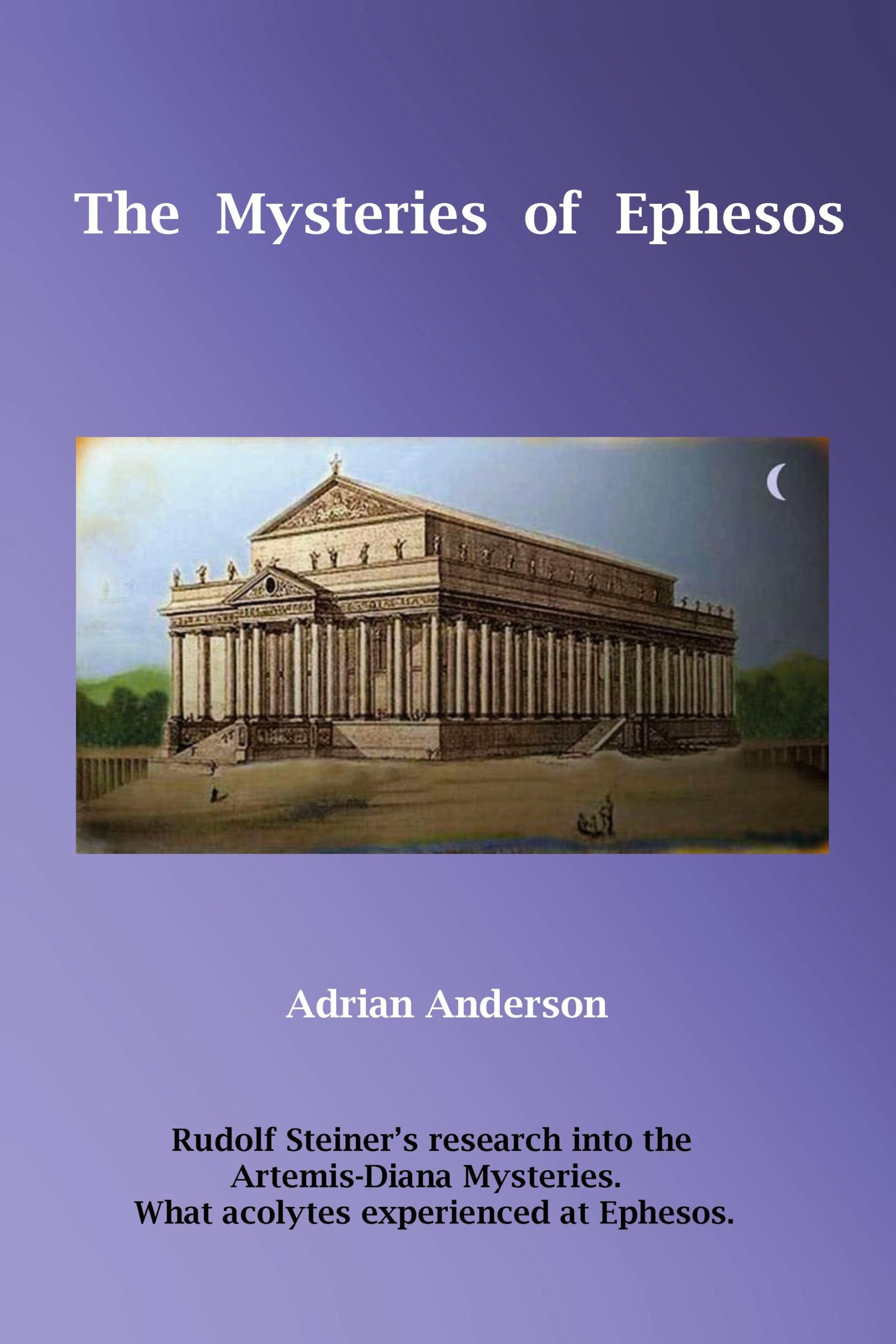 Cover: 9780645195408 | The Mysteries of Ephesos | Adrian Anderson | Taschenbuch | Paperback