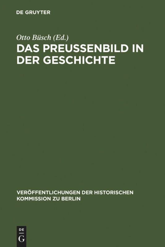 Cover: 9783110083255 | Das Preußenbild in der Geschichte | Protokoll eines Symposions | Büsch