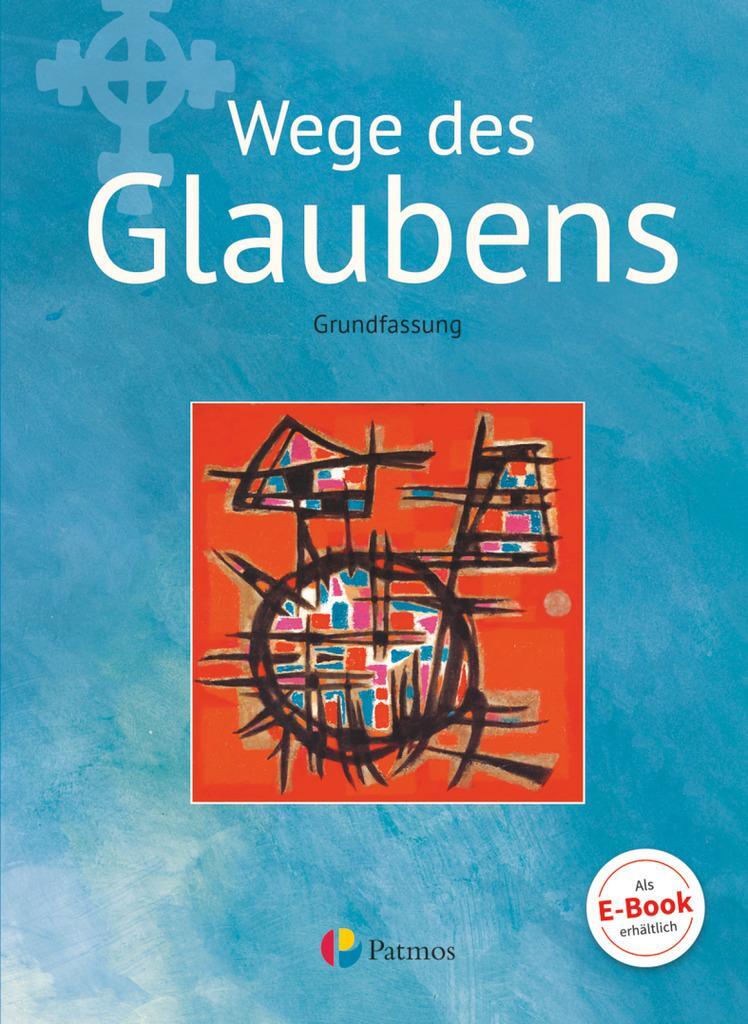 Cover: 9783762706168 | Religion Sekundarstufe I Band 2 - Grundfassun - Wege des Glaubens