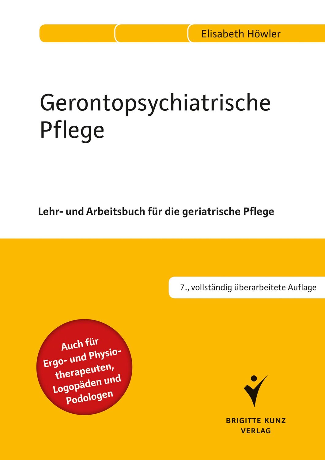 Cover: 9783842608375 | Gerontopsychiatrische Pflege | Elisabeth Höwler | Taschenbuch | 448 S.