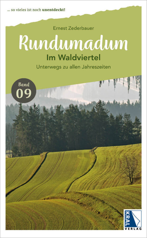 Cover: 9783991032021 | Rundumadum: Im Waldviertel | Unterwegs zu allen Jahreszeiten | Buch