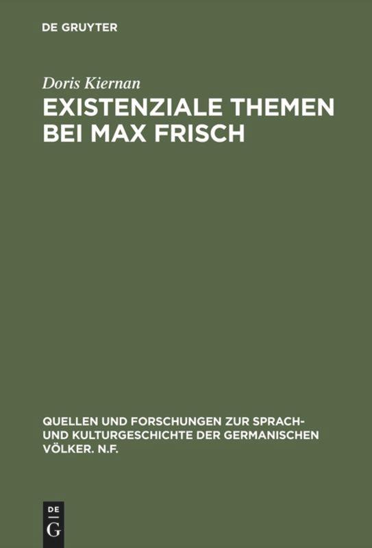 Cover: 9783110074062 | Existenziale Themen bei Max Frisch | Doris Kiernan | Buch | 224 S.