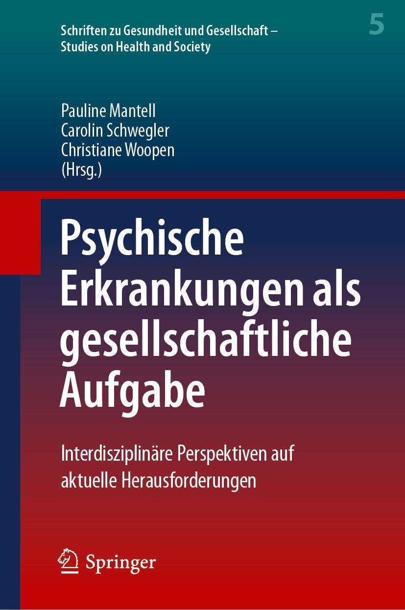 Cover: 9783662655146 | Psychische Erkrankungen als gesellschaftliche Aufgabe | Buch | ix