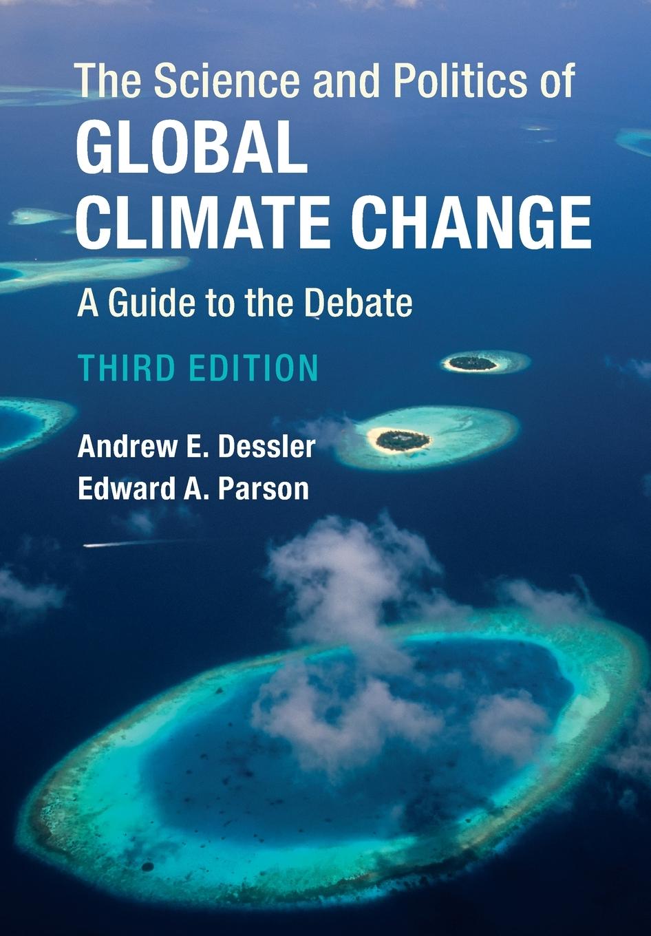 Cover: 9781316631324 | The Science and Politics of Global Climate Change | Dessler (u. a.)