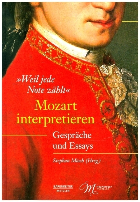 Cover: 9783761820902 | "Weil jede Note zählt". Mozart interpretieren | Gespräche und Essays