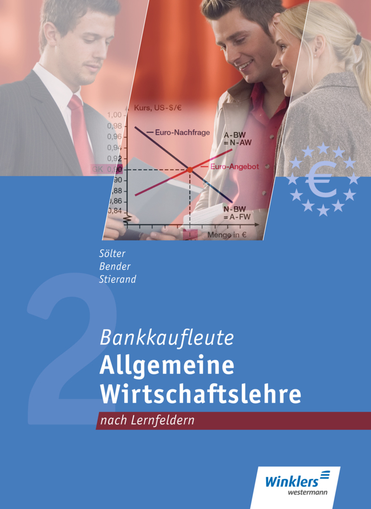 Cover: 9783804555167 | Allgemeine Wirtschaftslehre - Lernfelder 1, 6, 12 | Bender | Buch