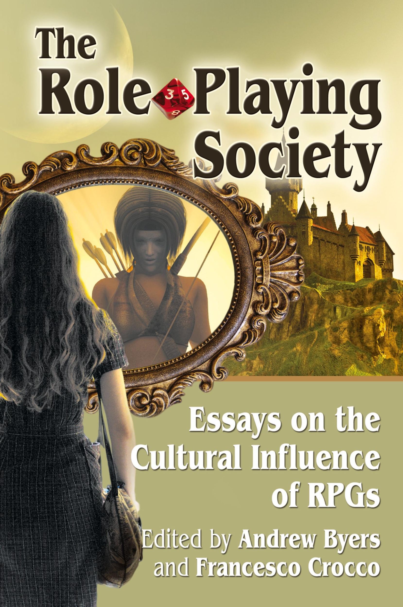 Cover: 9780786498833 | The Role-Playing Society | Essays on the Cultural Influence of RPGs