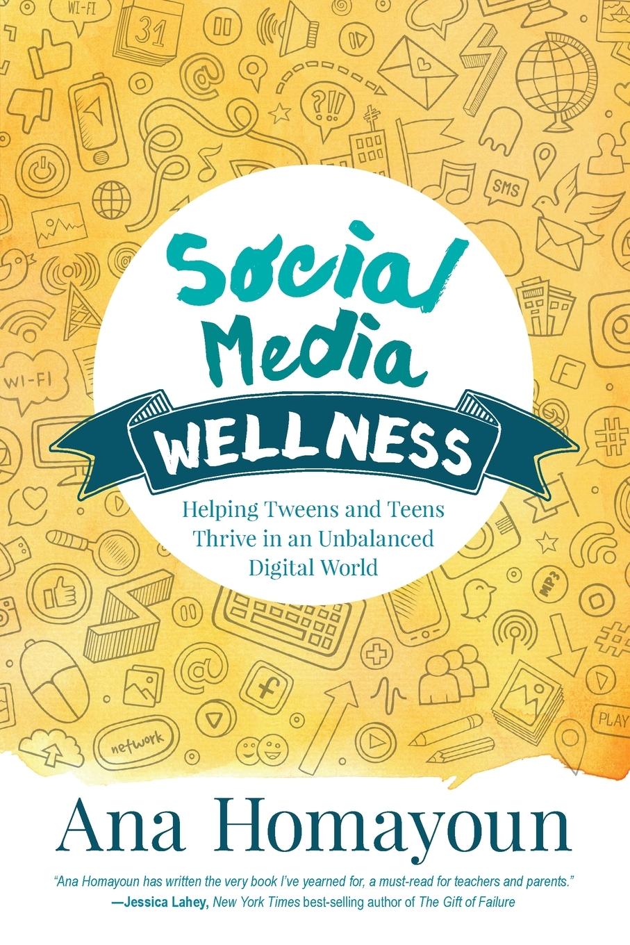 Cover: 9781483358185 | Social Media Wellness | Ana Homayoun | Taschenbuch | Englisch | 2017