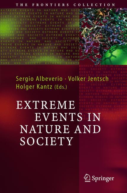 Cover: 9783540286103 | Extreme Events in Nature and Society | Sergio Albeverio (u. a.) | Buch