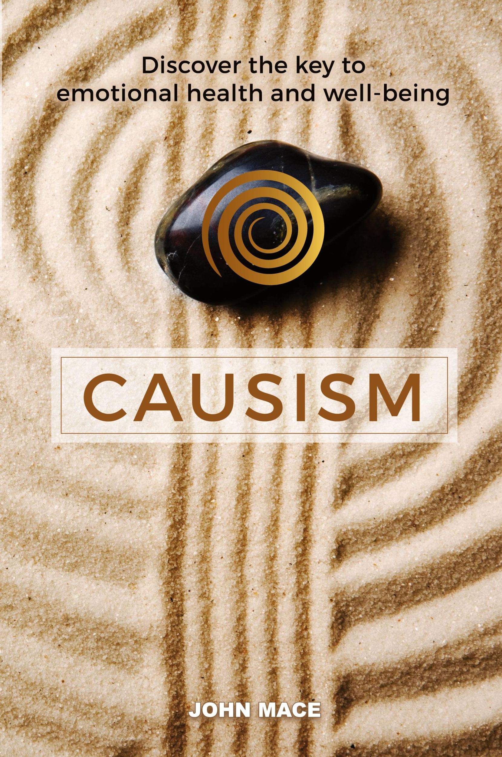 Cover: 9780646959405 | Causism | Discover the key to emotional health and well-being | Mace