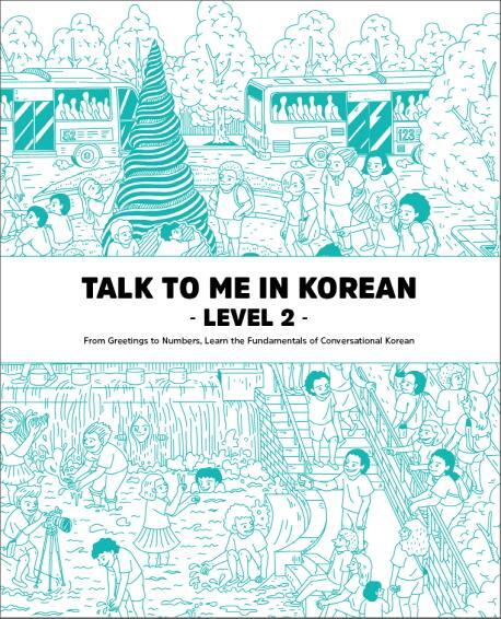 Cover: 9791186701089 | Talk To Me In Korean - Level 2 | Talk to Me in Korean | Taschenbuch