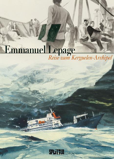 Cover: 9783868694925 | Reise zum Kerguelen-Archipel | Emmanuel Lepage | Buch | 160 S. | 2012