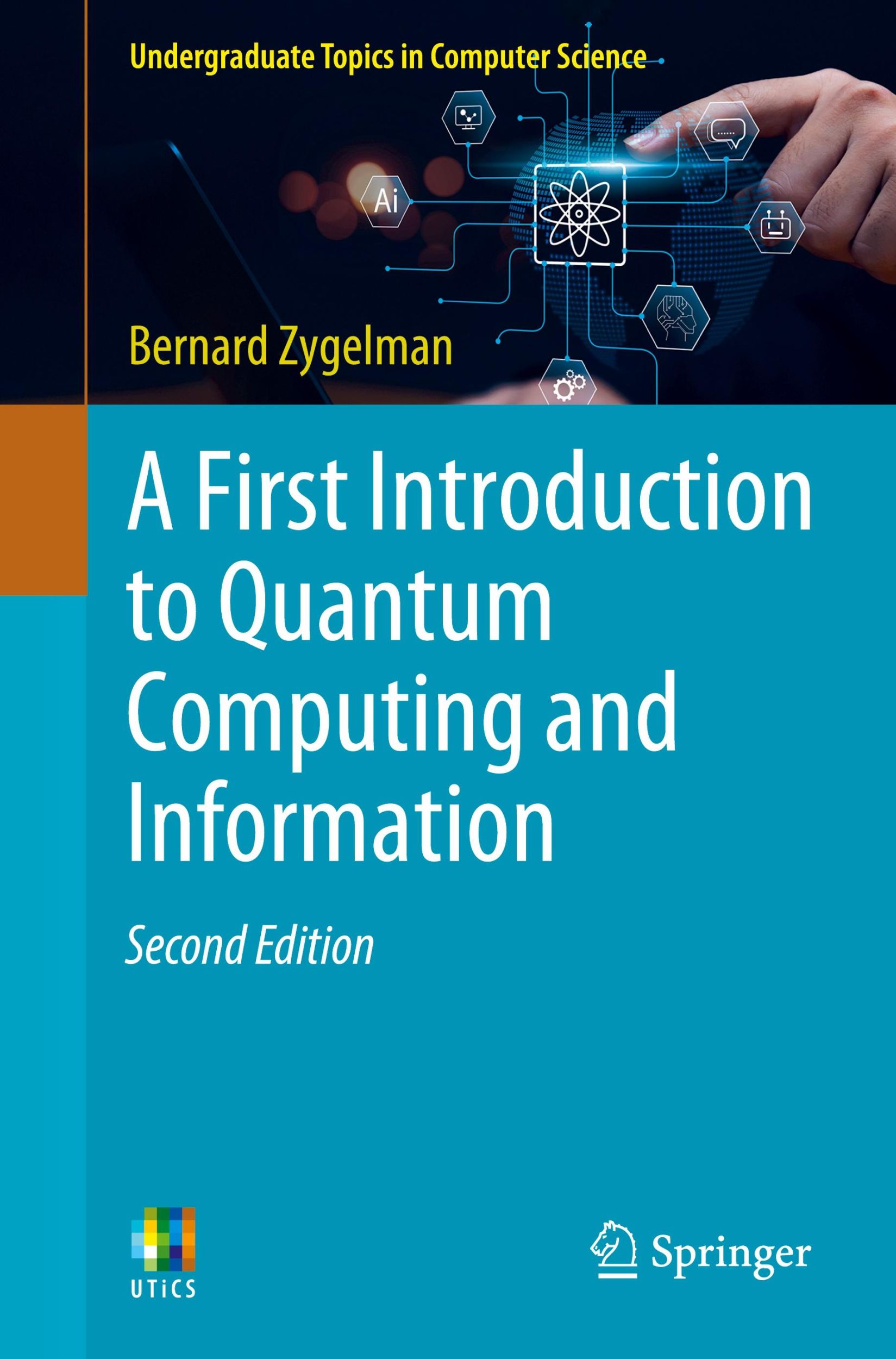 Cover: 9783031664243 | A First Introduction to Quantum Computing and Information | Zygelman