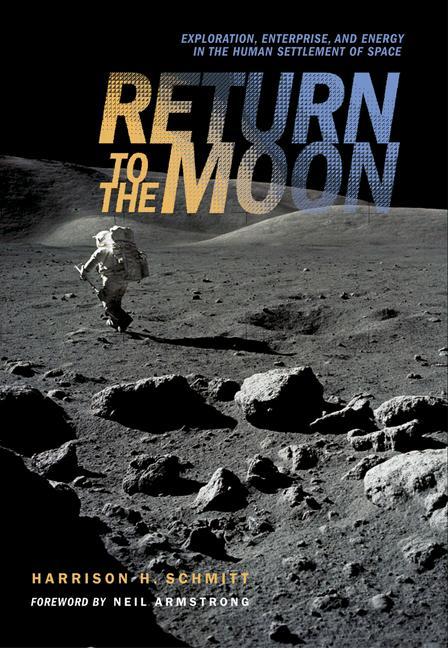 Cover: 9781441920256 | Return to the Moon | Harrison Schmitt | Taschenbuch | Paperback | xvi