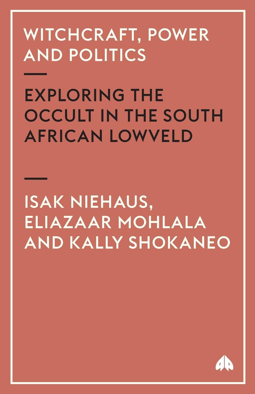 Cover: 9780745315584 | Witchcraft, Power and Politics | Isak Niehaus (u. a.) | Taschenbuch