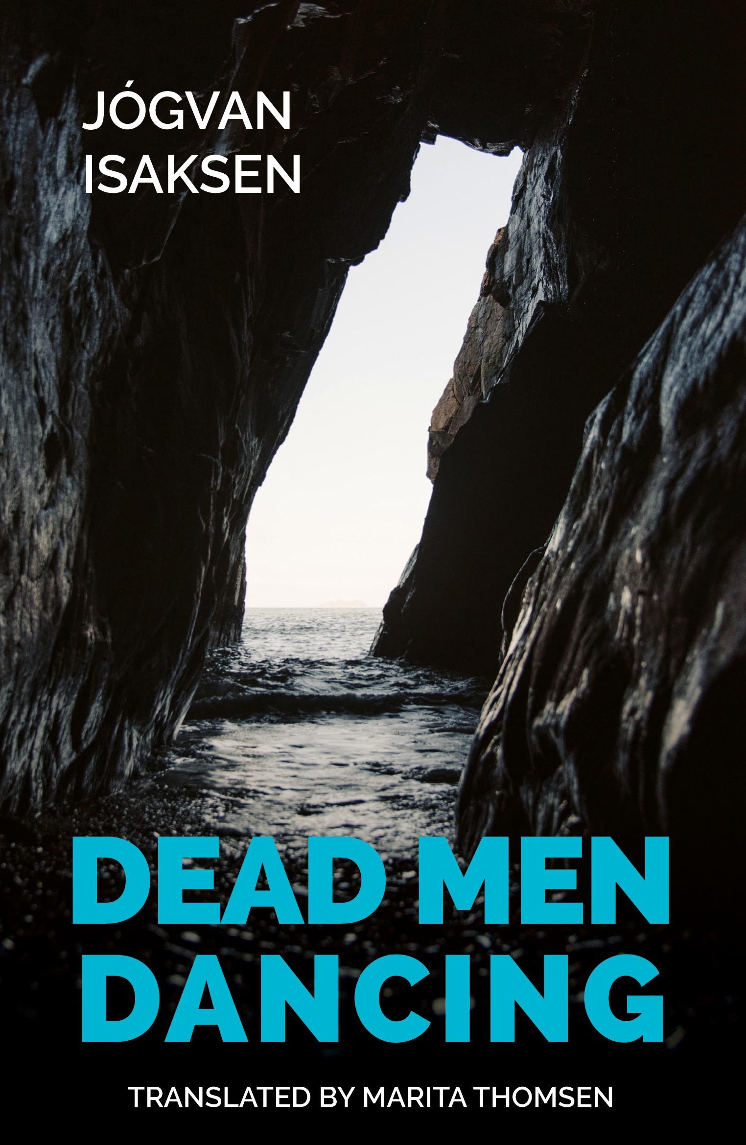 Cover: 9781909408722 | Dead Men Dancing | Jógvan Isaksen | Taschenbuch | Paperback | Englisch