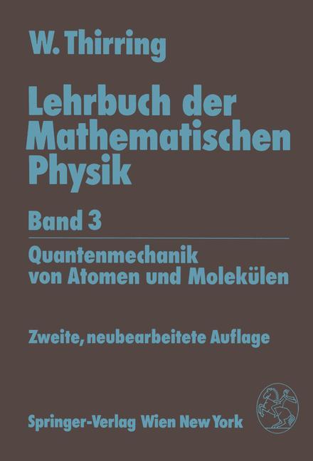 Cover: 9783211825358 | Lehrbuch der Mathematischen Physik | Walter Thirring | Taschenbuch | x