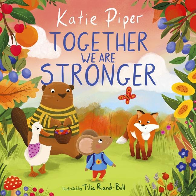 Cover: 9781915749178 | Together We Are Stronger | Katie Piper | Taschenbuch | Englisch | 2024