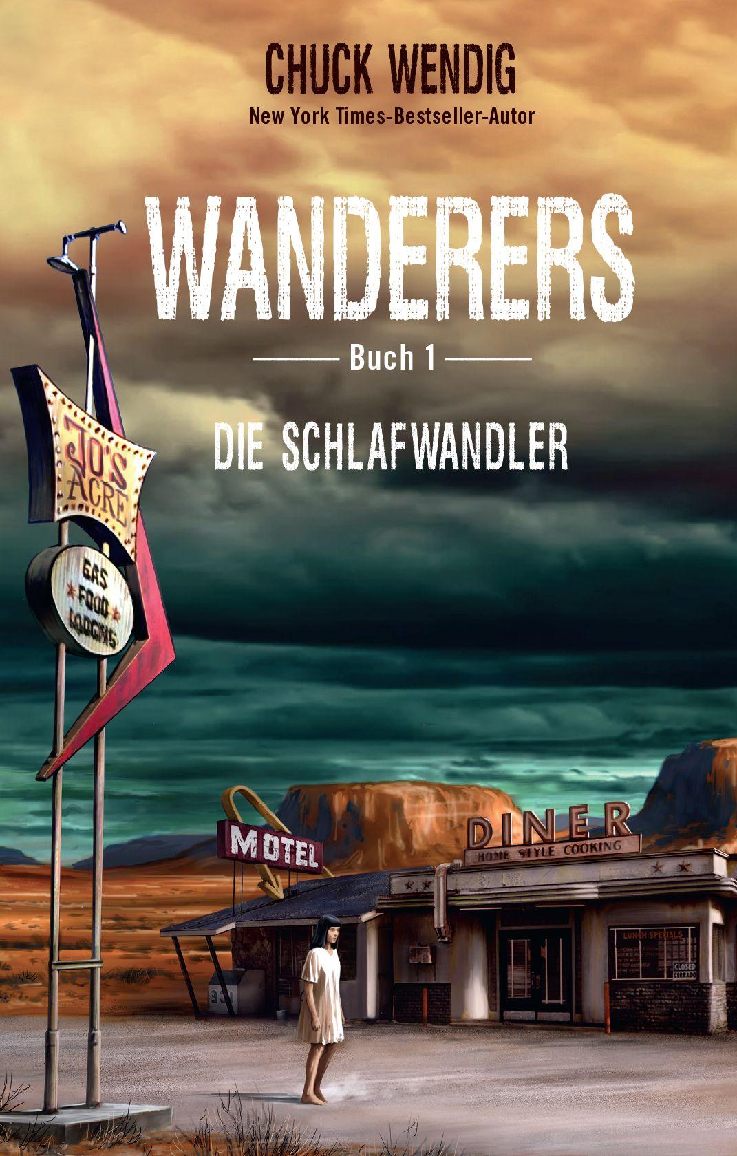 Cover: 9783833241024 | Wanderers - Die Schlafwandler | Chuck Wendig | Taschenbuch | Wanderers