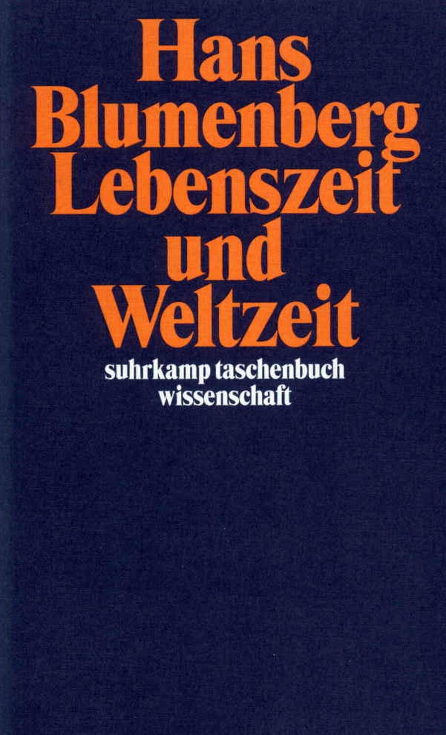 Cover: 9783518291146 | Lebenszeit und Weltzeit | Hans Blumenberg | Taschenbuch | 379 S.