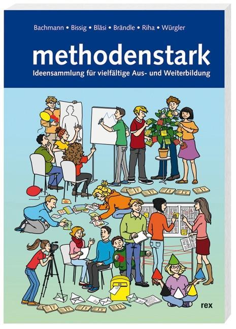 Cover: 9783725209804 | methodenstark | Ideensammlung für vielfältige Aus- und Weiterbildung