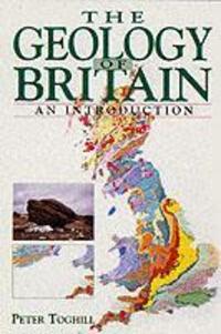 Cover: 9781840374049 | Geology of Britain - An Introduction | Peter Toghill | Taschenbuch