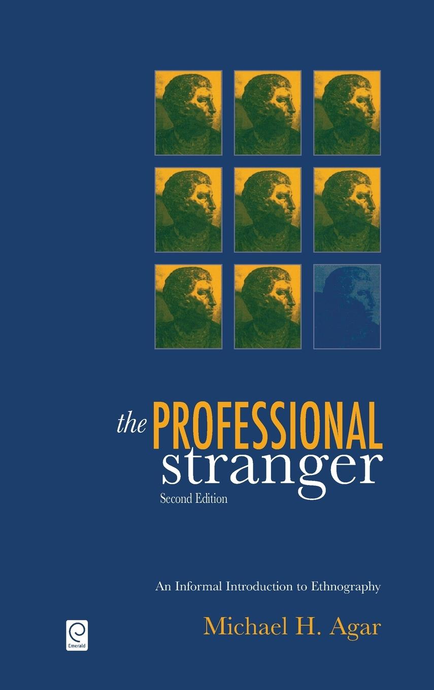 Cover: 9780120444700 | The Professional Stranger | Michael H. Agar | Buch | Englisch | 1996