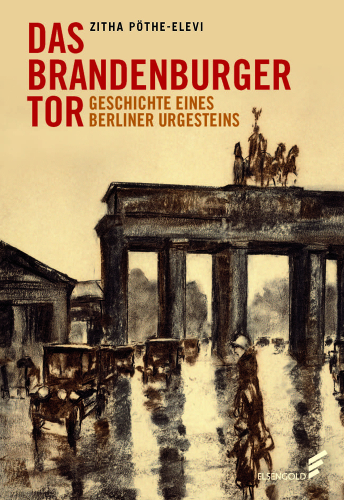 Cover: 9783962010751 | Das Brandenburger Tor | Geschichte eines Berliner Urgesteins | Buch