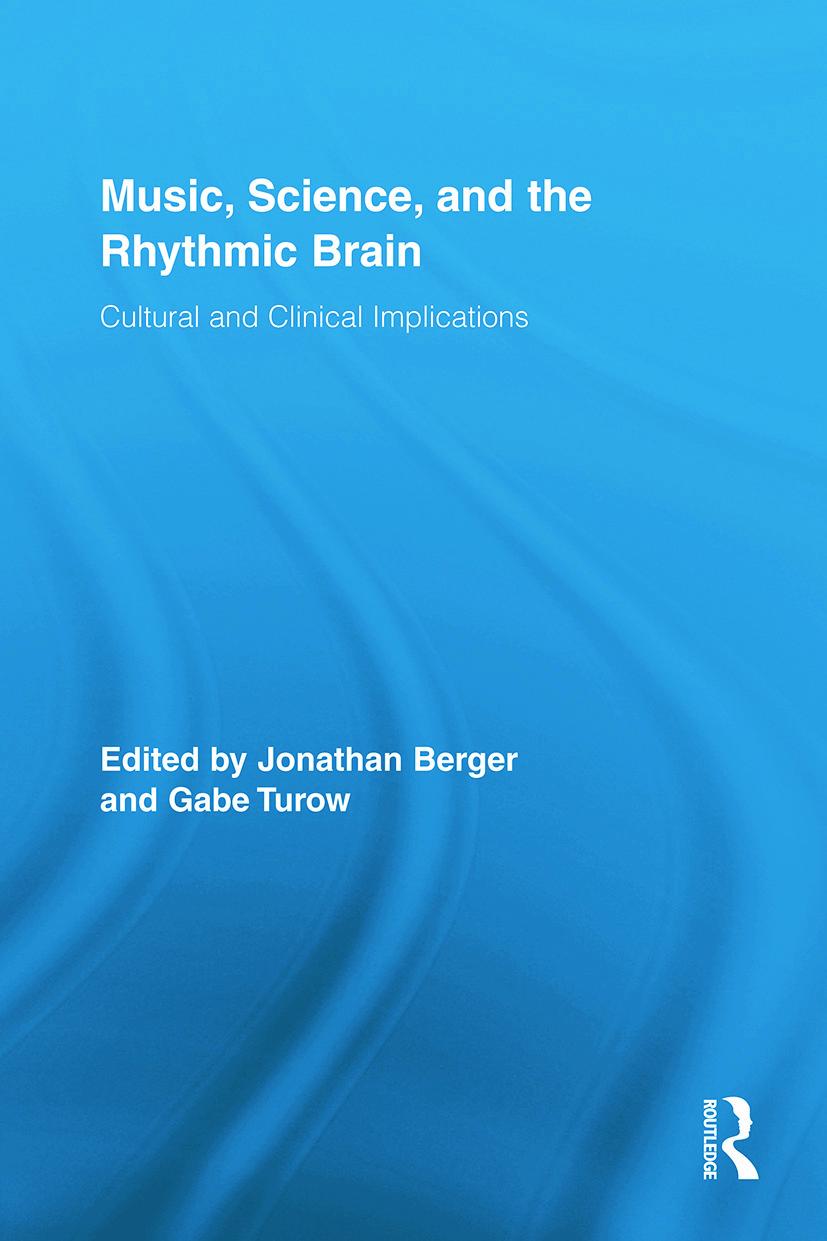 Cover: 9780415709484 | Music, Science, and the Rhythmic Brain | Jonathan Berger (u. a.)