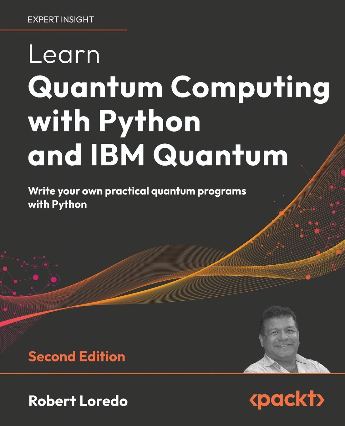 Cover: 9781803244808 | Learn Quantum Computing with Python and IBM Quantum - Second Edition