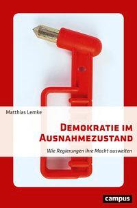 Cover: 9783593507170 | Demokratie im Ausnahmezustand | Wie Regierungen ihre Macht ausweiten