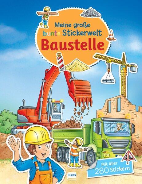 Cover: 9783741526336 | Meine große bunte Stickerwelt - Baustelle | Stefan Lohr | Broschüre