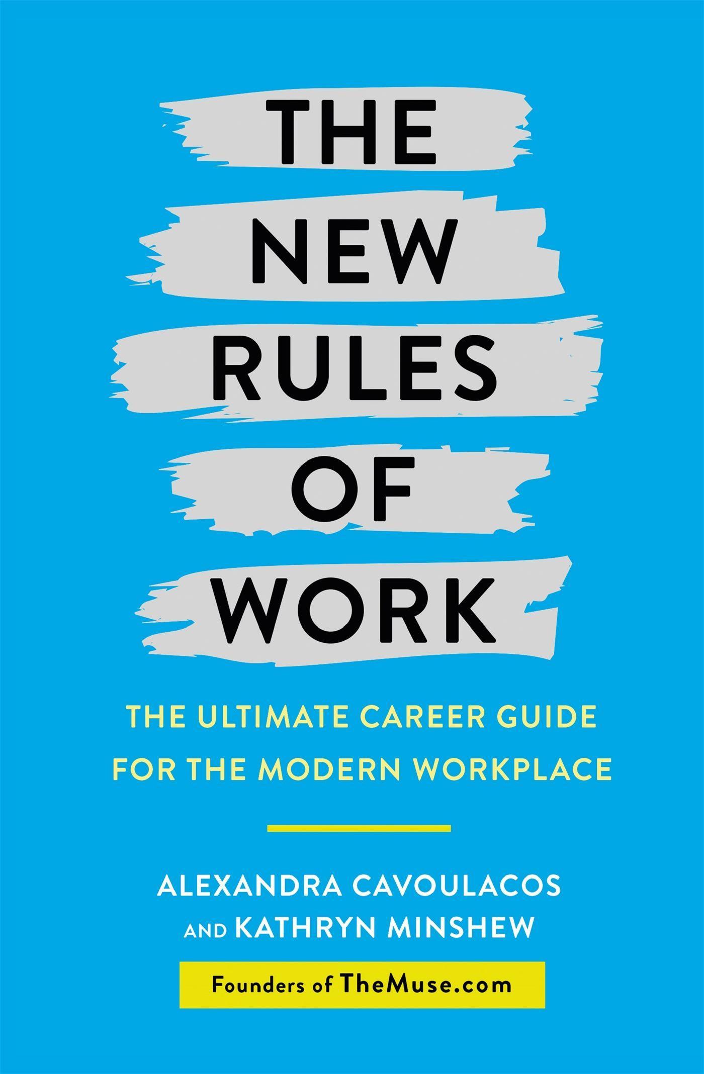 Cover: 9781409167099 | The New Rules of Work | Alexandra Cavoulacos (u. a.) | Taschenbuch