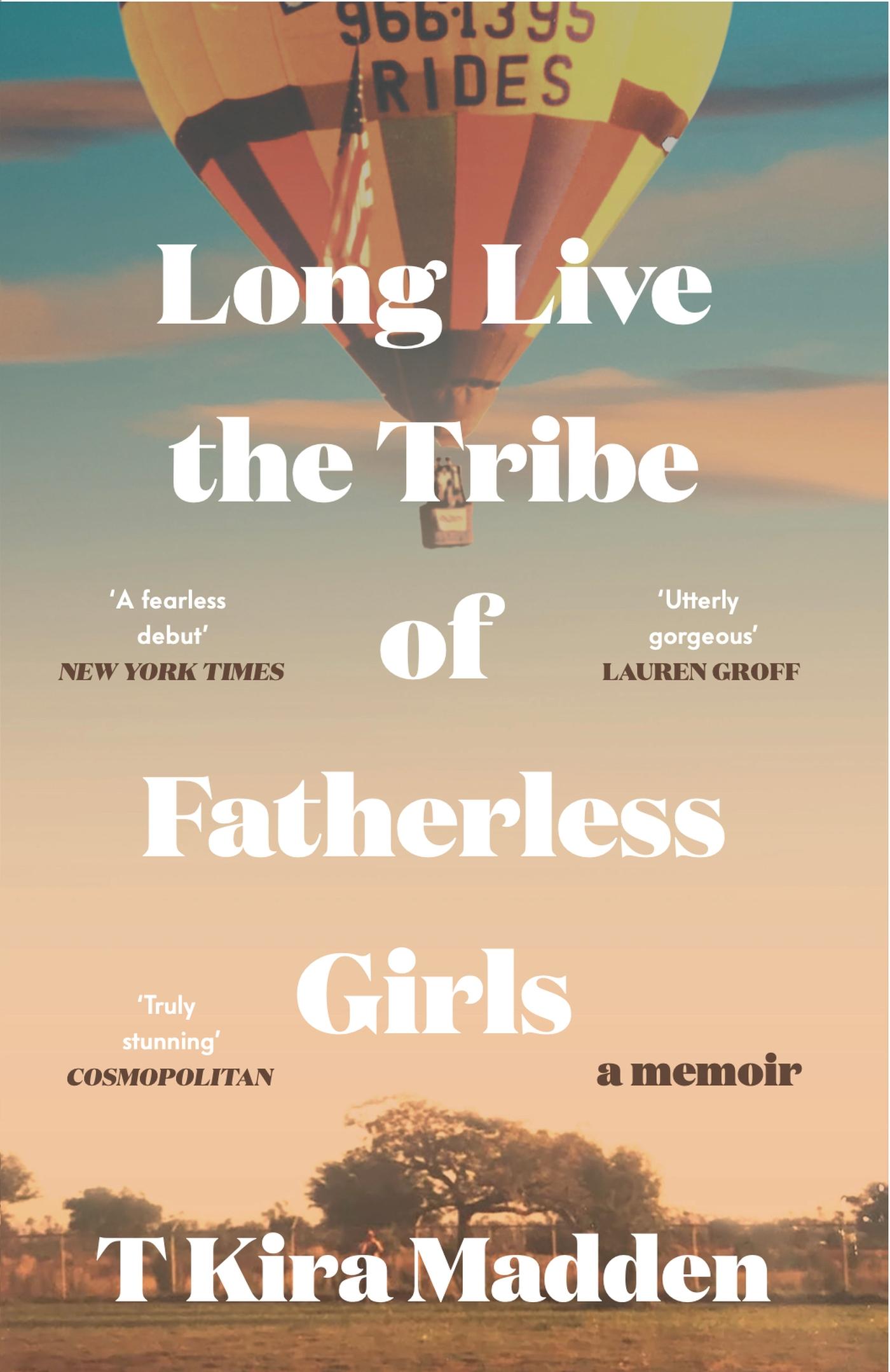 Cover: 9781035419494 | Long Live the Tribe of Fatherless Girls | T Kira Madden | Taschenbuch