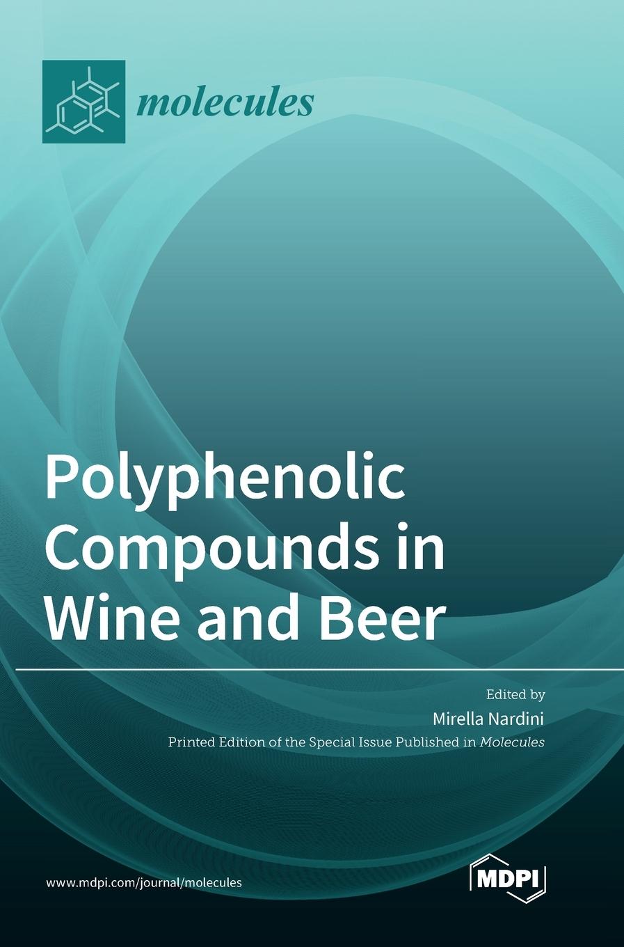 Cover: 9783036561288 | Polyphenolic Compounds in Wine and Beer | Buch | Gebunden | Englisch