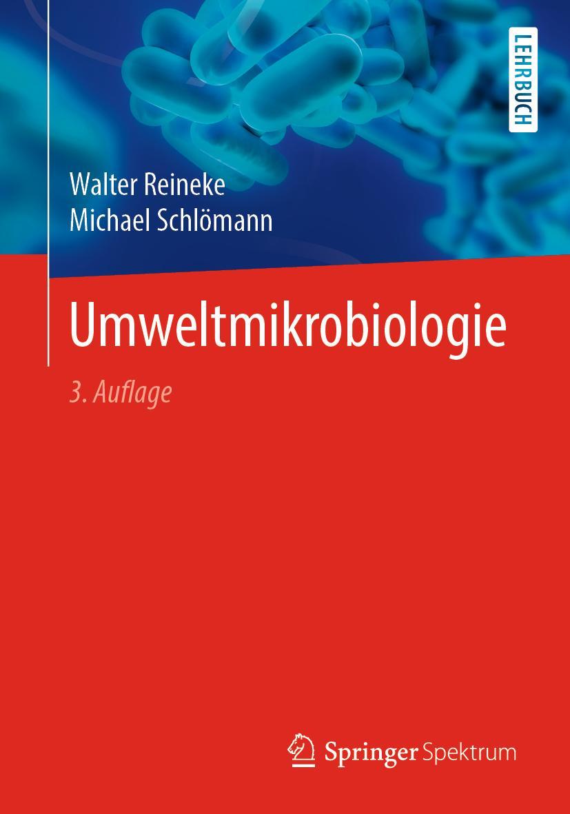 Cover: 9783662596548 | Umweltmikrobiologie | Michael Schlömann (u. a.) | Taschenbuch | XVIII