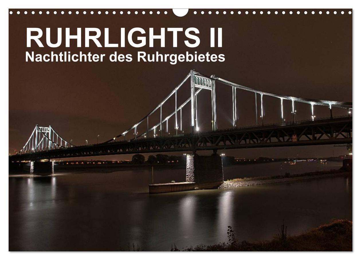 Cover: 9783435730001 | Ruhrlights II - Nachtlichter des Ruhrgebietes (Wandkalender 2025...