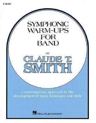 Cover: 9780634008177 | Symphonic Warm-Ups for Band | F Horn | T. Smith Claude | Taschenbuch