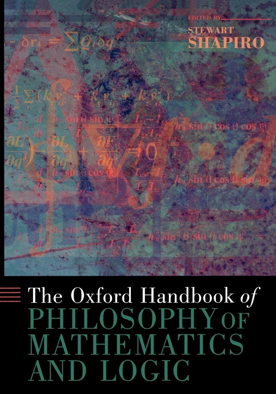 Cover: 9780195325928 | The Oxford Handbook of Philosophy of Mathematics and Logic | Shapiro