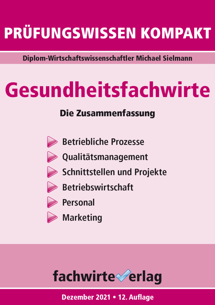 Cover: 9783958875913 | Gesundheitsfachwirte: Prüfungswissen kompakt | Die Zusammenfassung