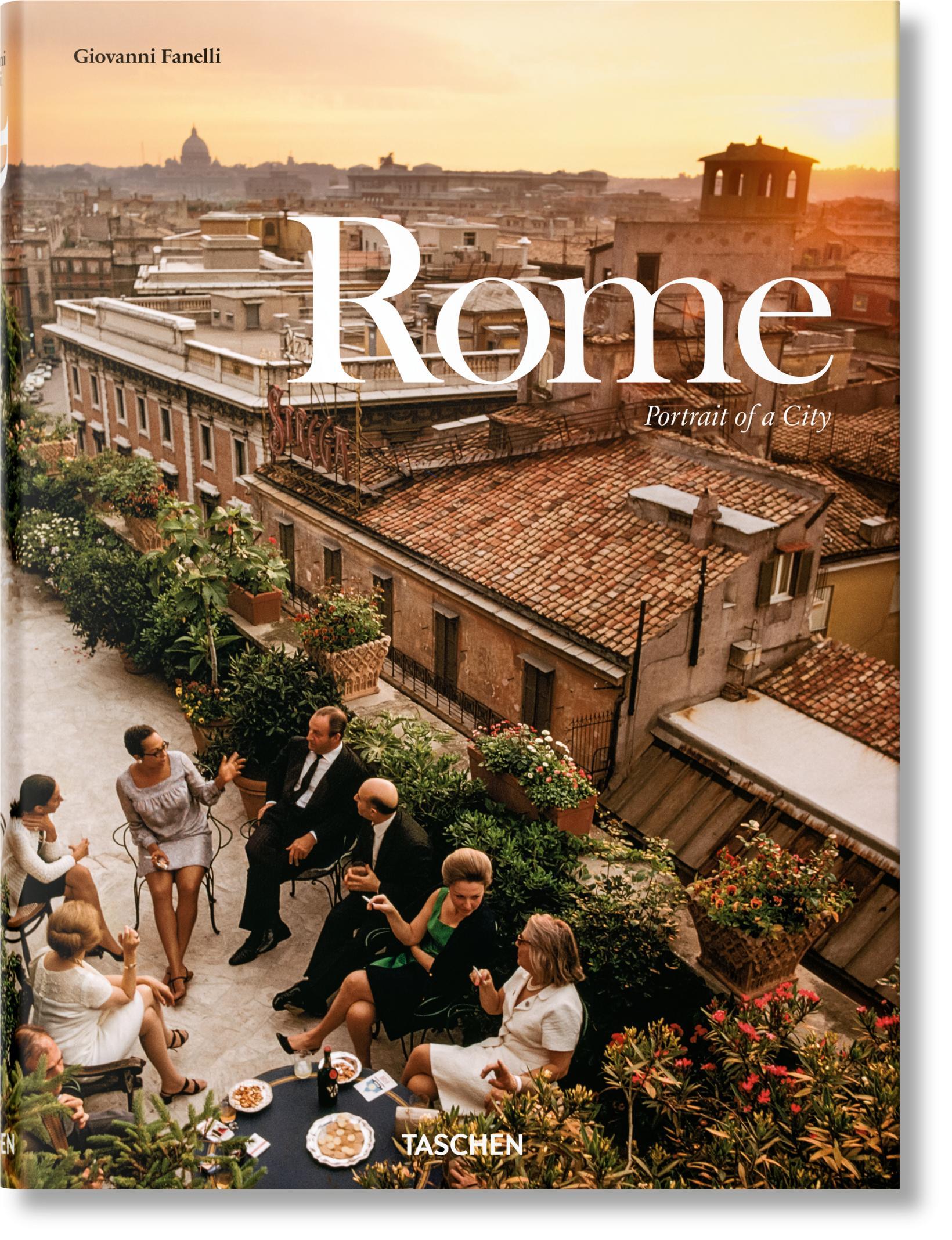 Cover: 9783836562713 | Rome. Portrait of a City | Giovanni Fanelli | Buch | GER, Hardcover