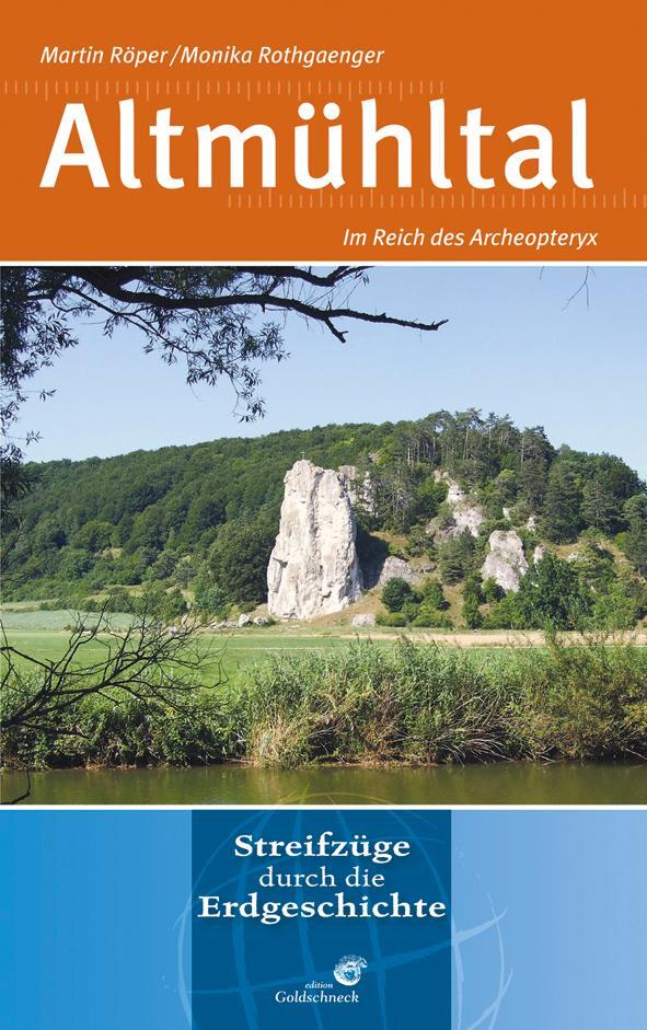 Cover: 9783494014883 | Altmühltal | Im Reich der Archaeopteryx | Martin Röper (u. a.) | Buch