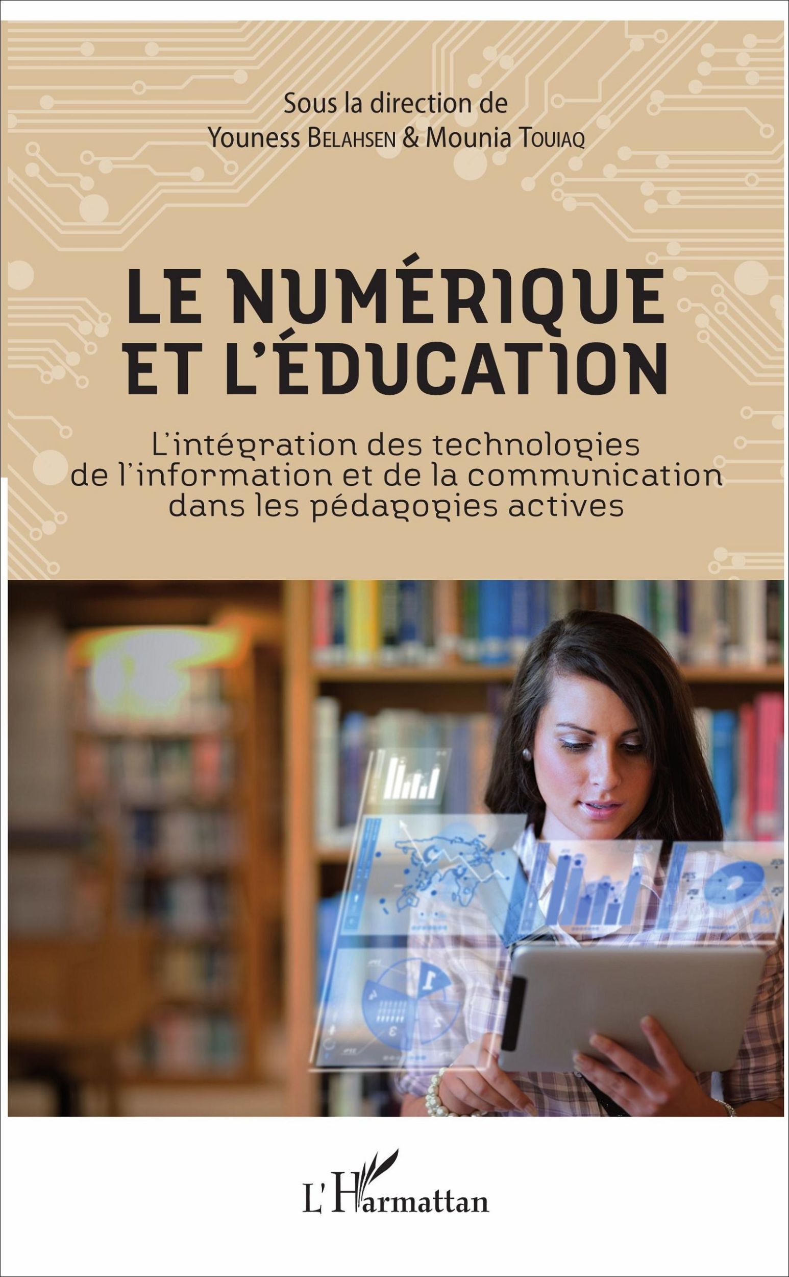 Cover: 9782343114460 | Le numérique et l'éducation | Youness Belahsen (u. a.) | Taschenbuch