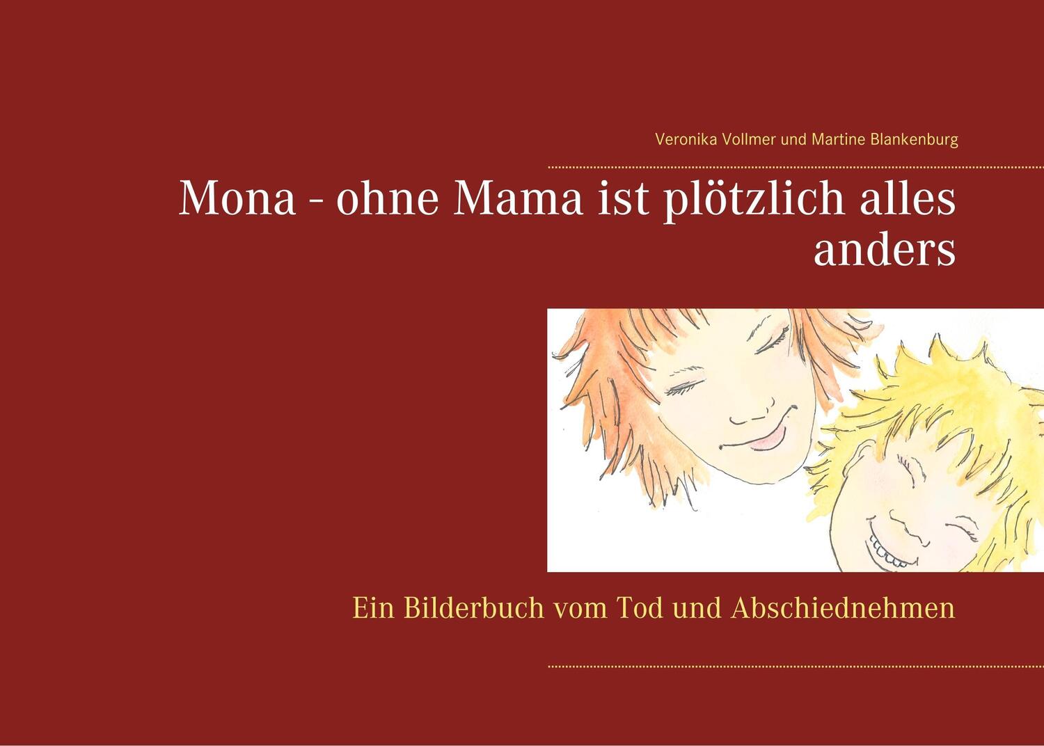 Cover: 9783746014128 | Mona - ohne Mama ist plötzlich alles anders | Veronika Vollmer (u. a.)