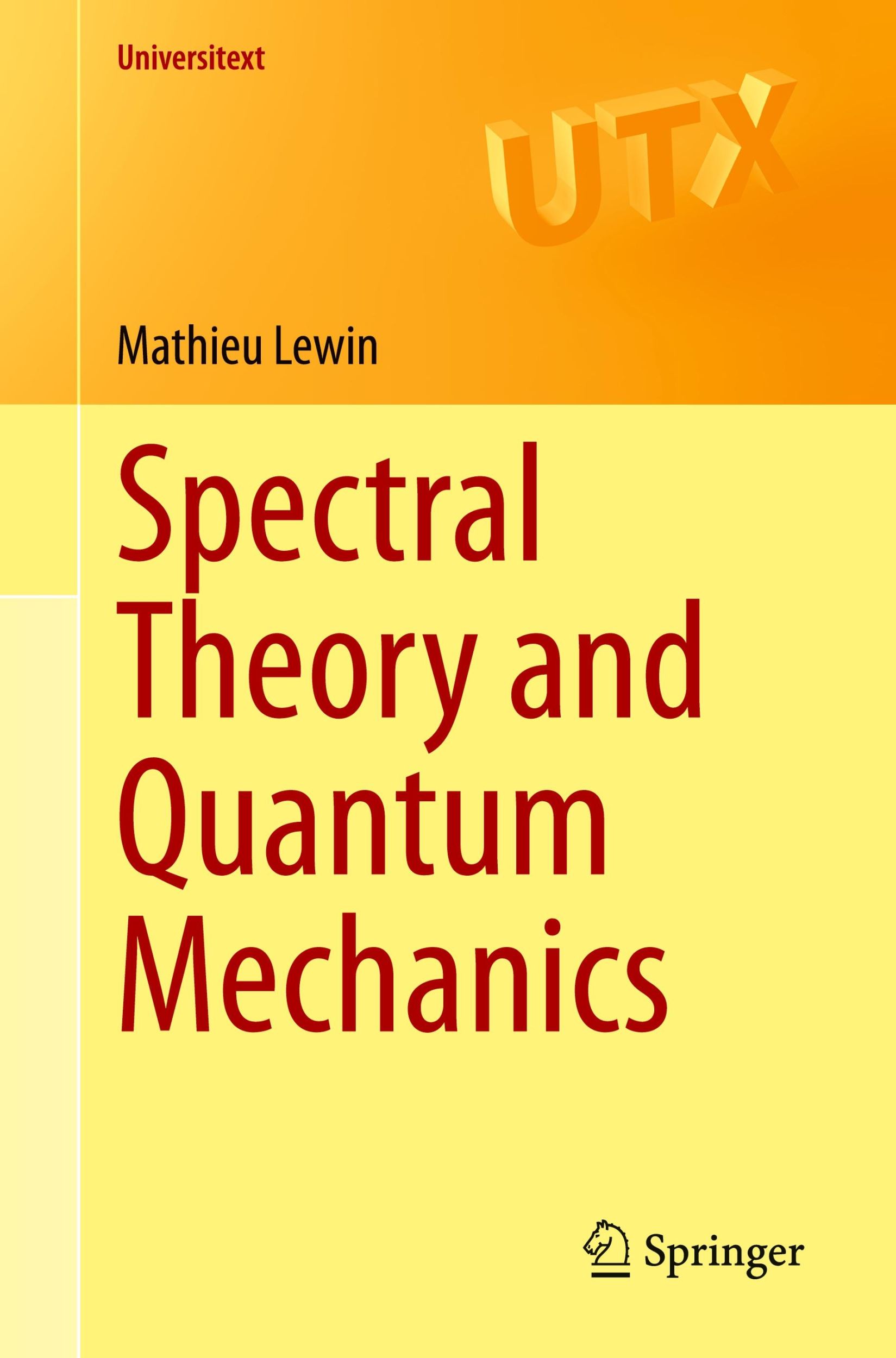 Cover: 9783031668777 | Spectral Theory and Quantum Mechanics | Mathieu Lewin | Taschenbuch