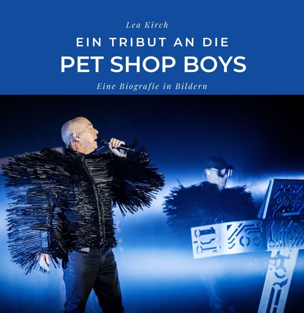 Cover: 9783750527362 | Ein Tribut an die Pet Shop Boys | Eine Biografie in Bildern | Kirch