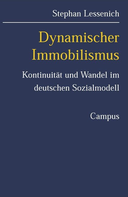 Cover: 9783593373768 | Dynamischer Immobilismus | Stephan Lessenich | Taschenbuch | 368 S.