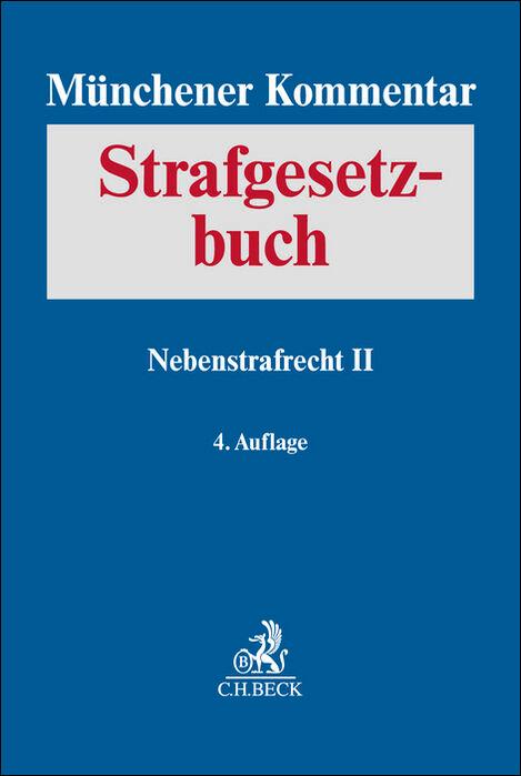 Cover: 9783406746086 | Münchener Kommentar zum Strafgesetzbuch Bd. 8: Nebenstrafrecht II