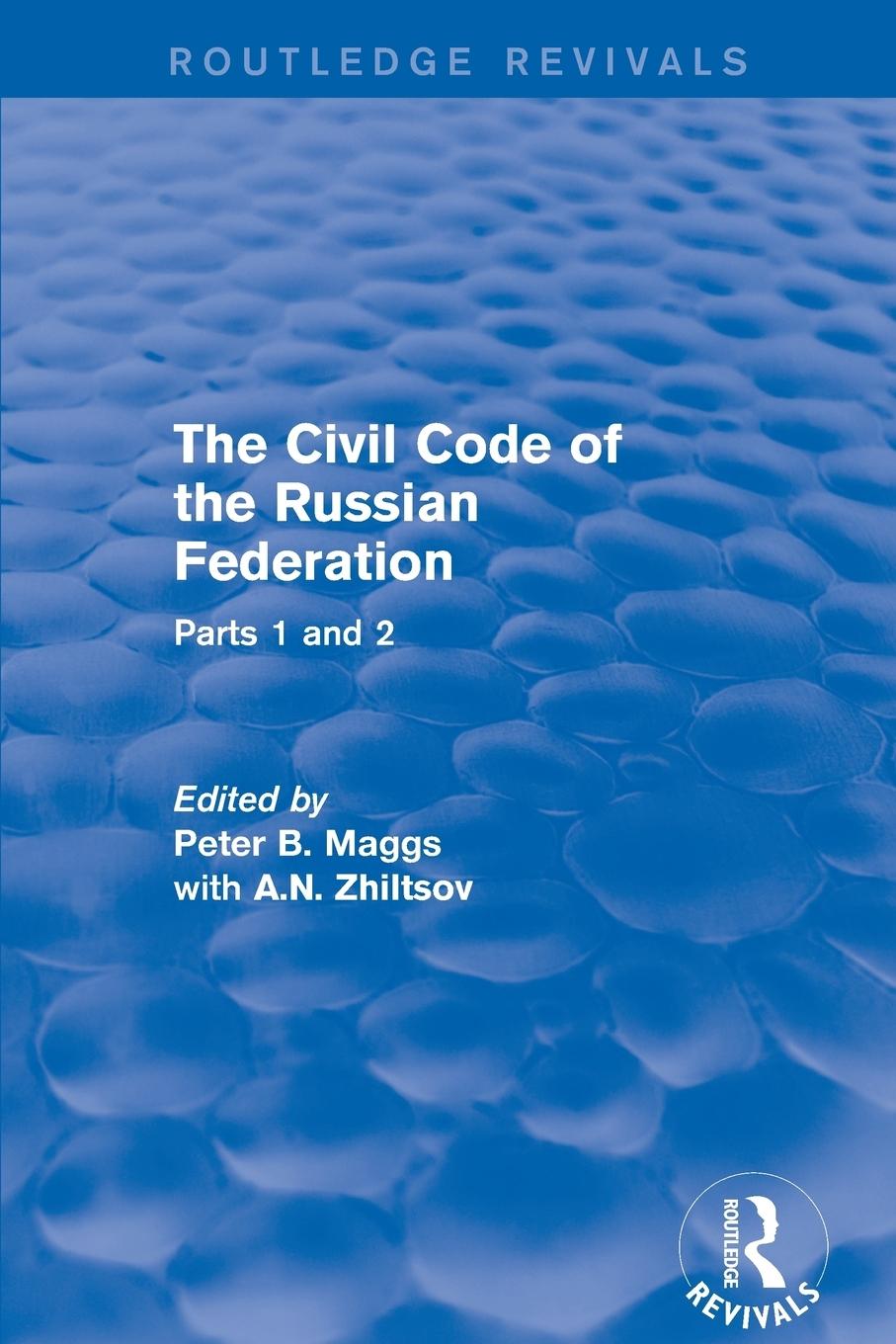 Cover: 9781138896888 | The Civil Code of the Russian Federation | Parts 1 and 2 | Maggs